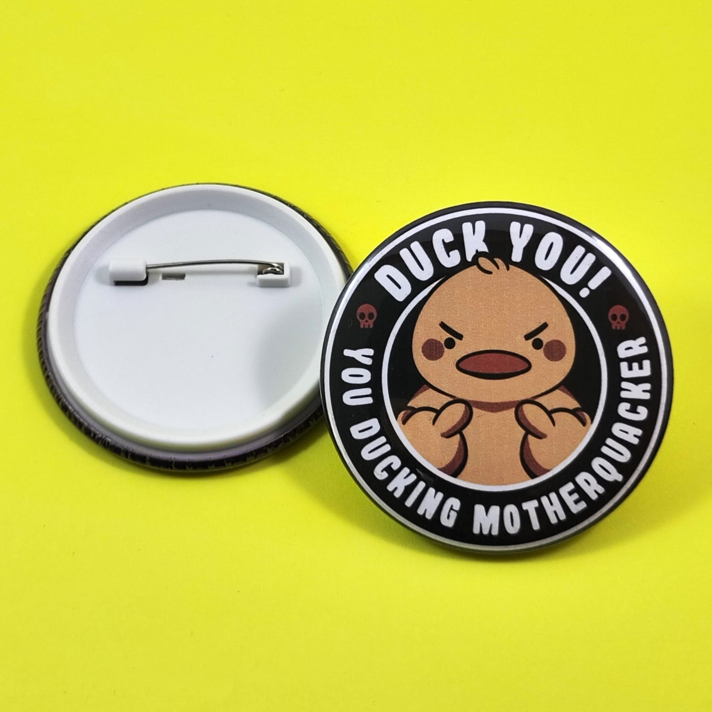 Duck You! Badge