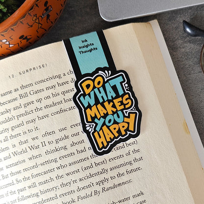 Do What Makes You Happy