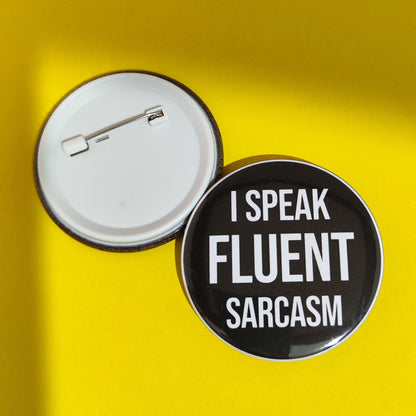 Fluent Sarcasm