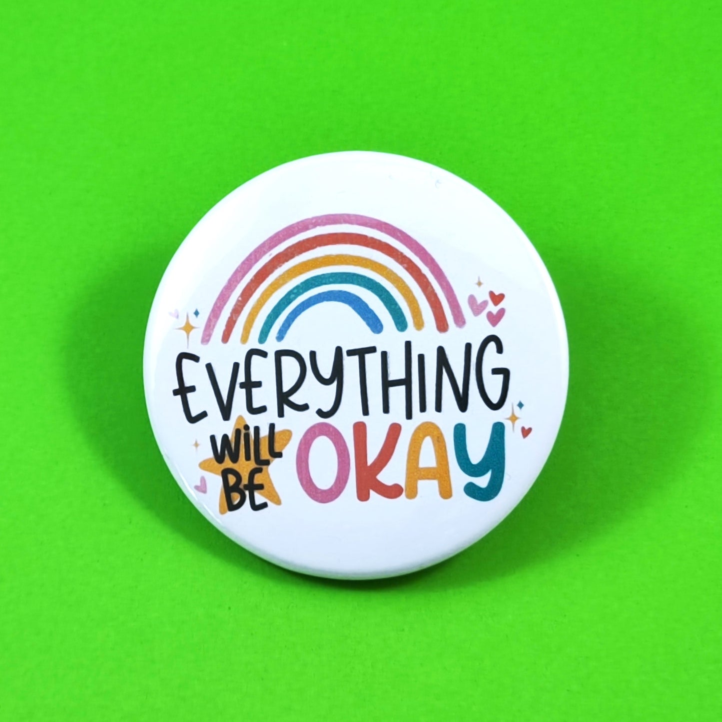 Everything will be OK Badge